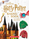 Cover image for The Official Harry Potter Baking Book